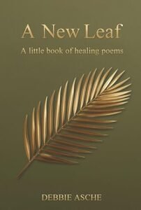 A New Leaf: A Little Book of Healing Poems